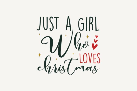 Just a Girl Who Loves Christmas SVG Design Review