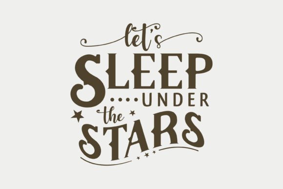 Let s Sleep Under the Stars Camping SVG Review