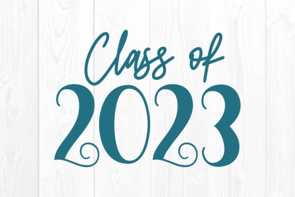 New Year Quote SVG Class of 2023