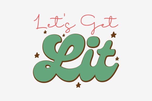 Retro Christmas Svg Let s Get Lit – A Designer's Take