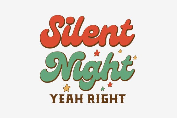 Retro Christmas Svg Silent Night Yeah Ri