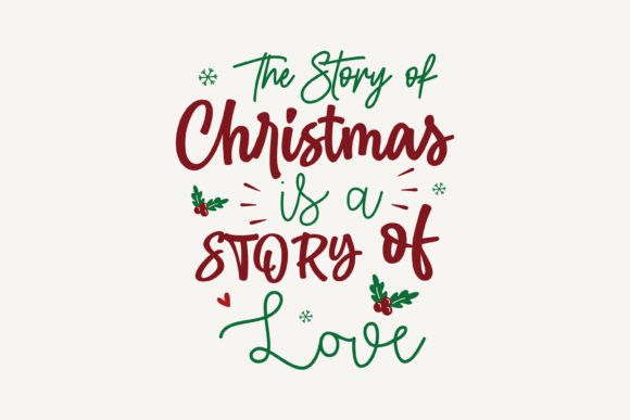 The Story of Christmas is a Story of Lov